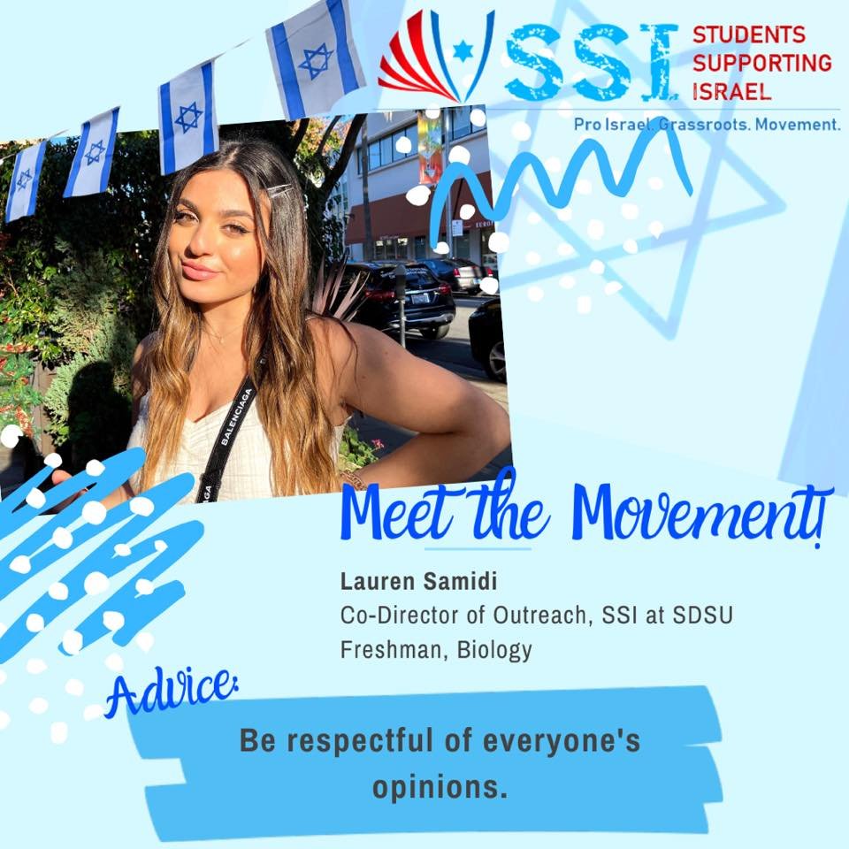 SSI_Movement's tweet photo. #MeetSSI meet Lauren Samidi co-Director of Outreach at Students Supporting Israel at SDSU! @ssi_sdsu
Lauren is a freshman studying Biology. Her advice: Be respectful of everyone’s opinion!
#SSIMovement https://t.co/a9qTW5fbLM
