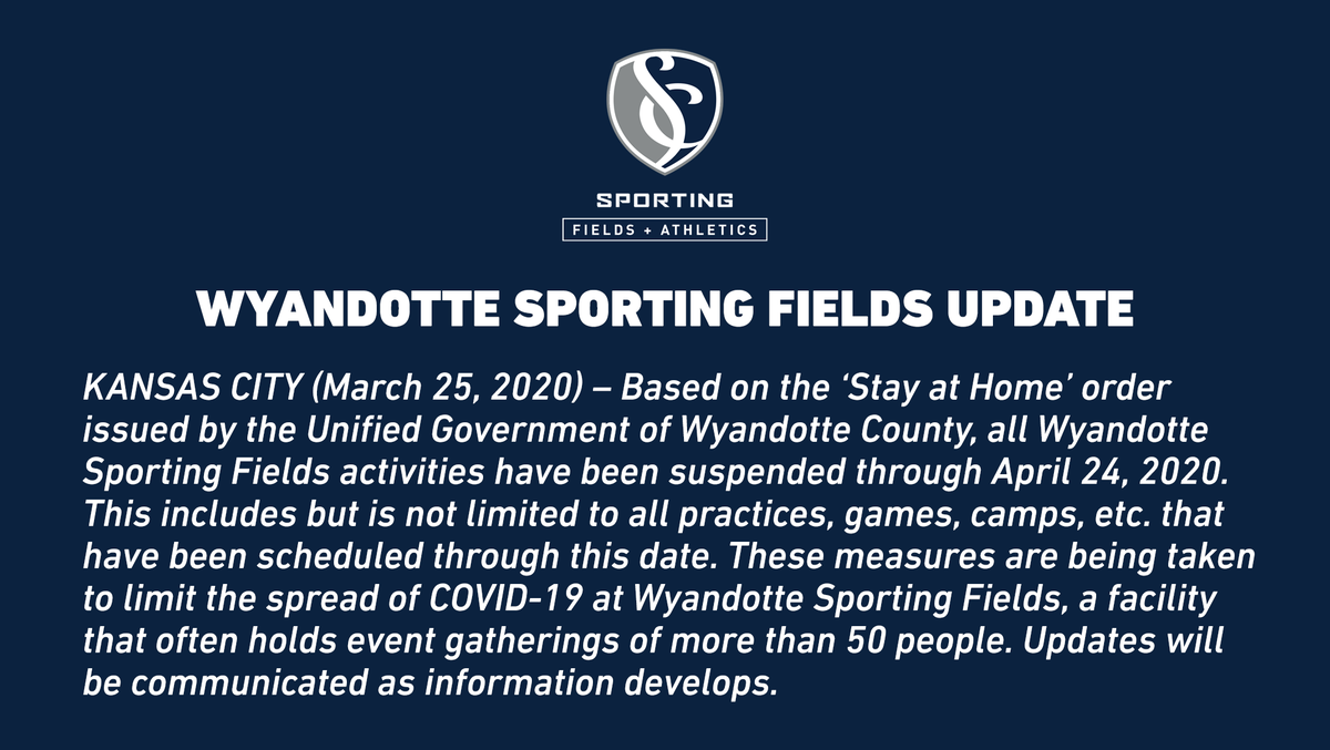 CMS_Fields's tweet photo. WSF UPDATE (3/25): Based on the 'Stay at Home' order issued by the Unified Government of Wyandotte County, all Wyandotte Sporting Fields activities have been suspended through April 24, 2020. https://t.co/opkg7ZNepq