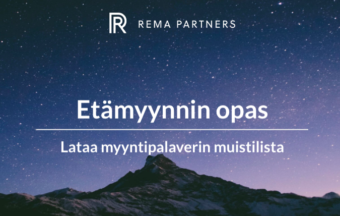 RemaPartners's tweet photo. #Etämyynti on ajankohtaisempaa kuin koskaan. Mitä myyntipalaverissa kannattaa kysyä? Millaisia asioita tulisi välttää? Lataa itsellesi maksuton opas, jonka avulla tuet joko oman tai tiimisi #myynti-työtä, tapahtuipa se sitten kasvotusten tai etänä. https://t.co/QD0JNXRDYl https://t.co/rulBHOeycc
