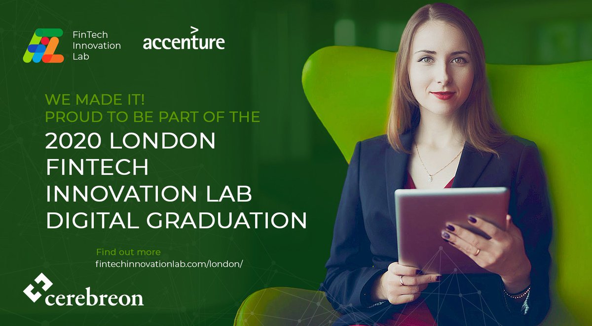 CerebreonTech's tweet photo. We've made it! Proud to be part of the 2020 @FinTechLabLDN digital graduation on Thursday with @Accenture!
#FinTech #FIL2020 #FintechInnovationLab https://t.co/j21SWuB7OX