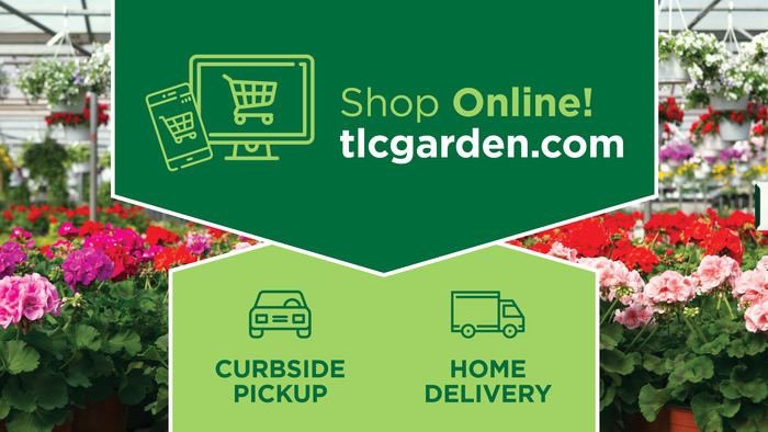 Tlc Garden Centers On Twitter Now Offering Curbside Pickup