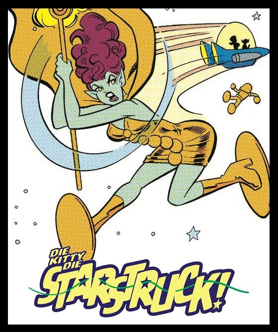 It's day 2 of the <a href="/kickstarter/">Kickstarter</a> for the #ComicBook DIE KITTY DIE: STARSTRUCK! starring the #witch Kitty Ravencraft. This time, the forces that are trying to kill her are in #space. Lots of #SciFi, humor, nostalgia &amp; sexy costumes! If you like #comics then kickstarter.com/projects/14732…