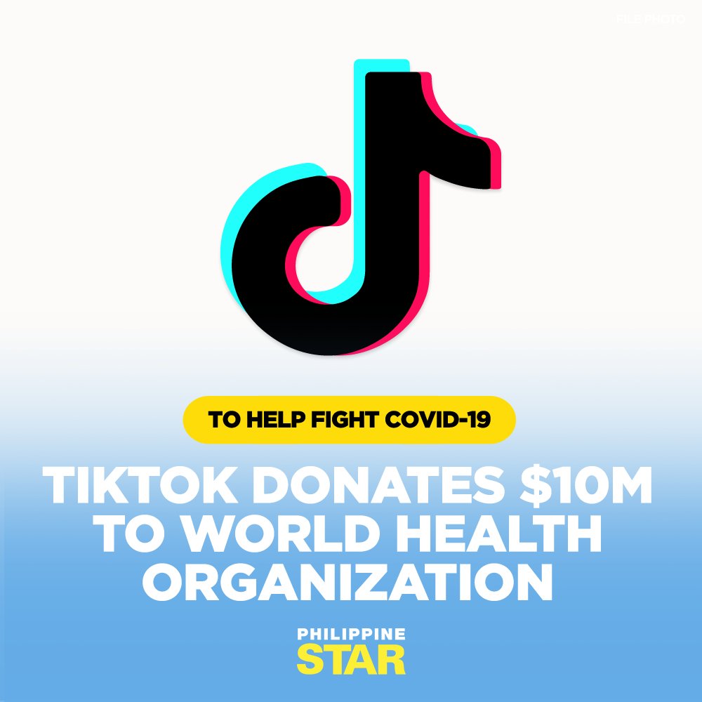 PhilippineStar's tweet photo. Tiktok pledges $10 million to the World Health Organization's (WHO) Solidarity Response Fund, which will supply essential supplies to front line health care workers. https://t.co/0kCB8b5ja5