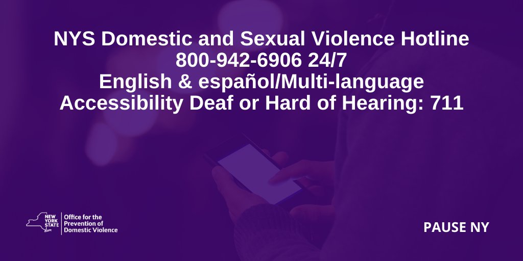 Domestic violence shelters and essential services are still available. If you need help safety planning, finding shelter or getting resources, call the NYS Domestic and Sexual Violence Hotline anytime.