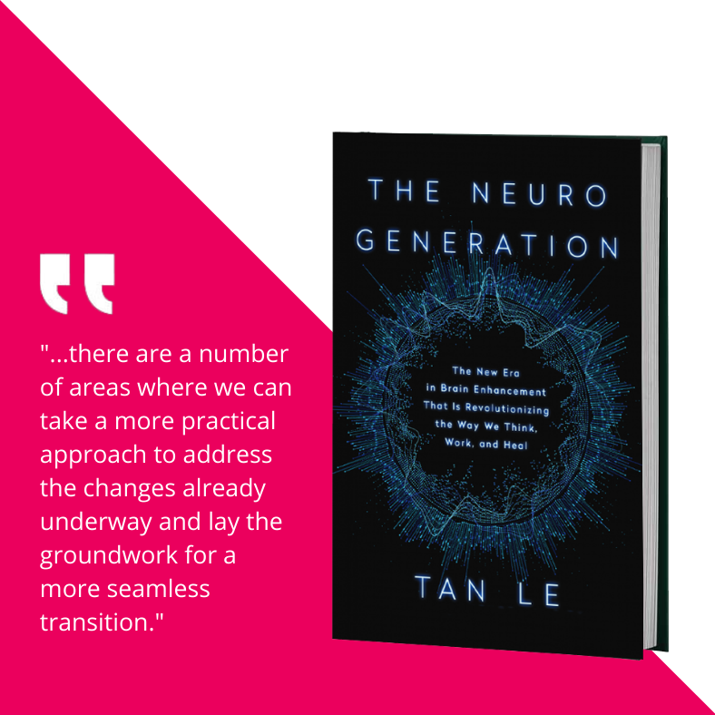 emotiv's tweet photo. In her latest book The NeuroGeneration, @emotiv's CEO @TanTTLe outlined key areas to prepare for inevitable changes in the new era of #brain enhancement. Find out more in the adapted excerpt by @sharpbrains: https://t.co/7FxuTeIVdW
@theneurobook #Neurotech4good #neurotechnology https://t.co/4djfZZUXA8
