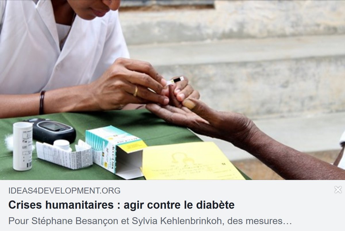 ONG Santé Diabète (@ongsantdiabte) on Twitter photo A lire et à partager la tribune de notre directeur <a href="/StephBesancon/">Besançon Stéphane</a> et du Dr <a href="/sylviakeh/">Sylvia Kehlenbrink</a> de Harvard <a href="/harvardmed/">Harvard Medical School</a> ce matin dans <a href="/ID4D/">Ideas 4 Development</a> <a href="/AFD/">AfD</a> sur un sujet en pleine actualité dans différentes crises en cours <a href="/olivierveran/">Olivier Véran</a> <a href="/mumu_F/">Murielle Fayolle</a> <a href="/S_Seydoux/">Stéphanie Seydoux</a>
ideas4development.org/diabete-crises… A lire et à partager la tribune de notre directeur <a href="/StephBesancon/">Besançon Stéphane</a> et du Dr <a href="/sylviakeh/">Sylvia Kehlenbrink</a> de Harvard <a href="/harvardmed/">Harvard Medical School</a> ce matin dans <a href="/ID4D/">Ideas 4 Development</a> <a href="/AFD/">AfD</a> sur un sujet en pleine actualité dans différentes crises en cours <a href="/olivierveran/">Olivier Véran</a> <a href="/mumu_F/">Murielle Fayolle</a> <a href="/S_Seydoux/">Stéphanie Seydoux</a>
ideas4development.org/diabete-crises…