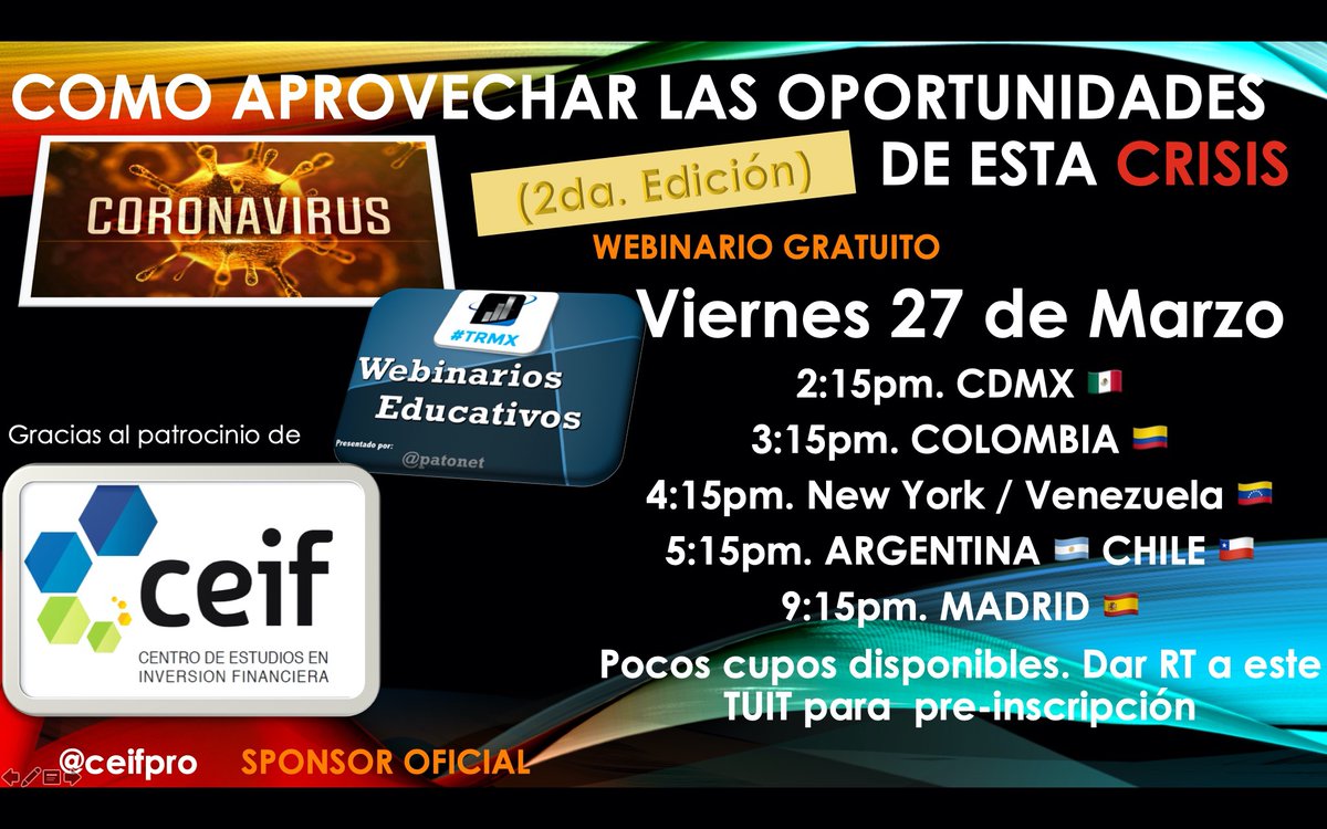 patonet's tweet photo. #Webinario Gratuito #TRMX: “Como aprovechar las oportunidades de esta Crisis #Covid19” 2da. Ed.
Panelistas:
@chtrader 🇦🇷
@AdeFrutosCasado  🇪🇸
 @Quant_Dynamics 🇲🇽
 @FelipeCamposPC  🇨🇴
 @roberto_ruarte  🇲🇽
Moderador: @patonet 
Viernes 27 de Marzo 
RT para pre-inscripción https://t.co/nZyqo5dl7C