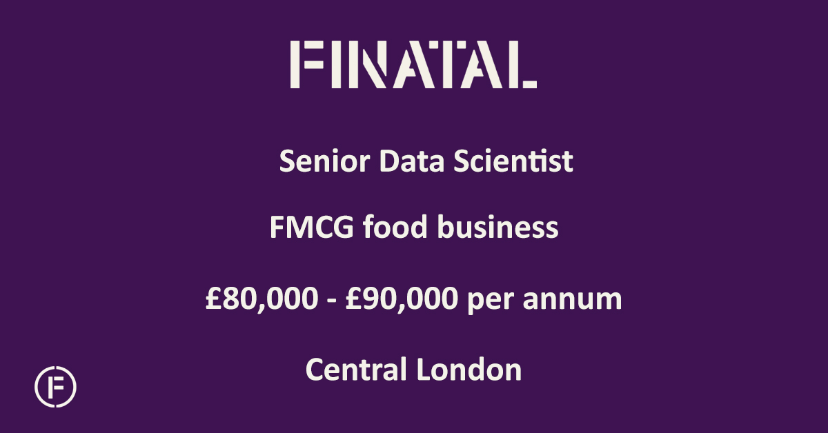 Finatal_'s tweet photo. Senior Data Scientist, FMCG food business, £80,000 - £90,000 per annum, Central London. Visit https://t.co/GKw192Ijh0 to find out more or get in touch with Jemima Lolonga at jemima.lolonga@finatal.com to discuss this role further. 

#datascience #datajobs #datascientist https://t.co/w0JY3rnBjF