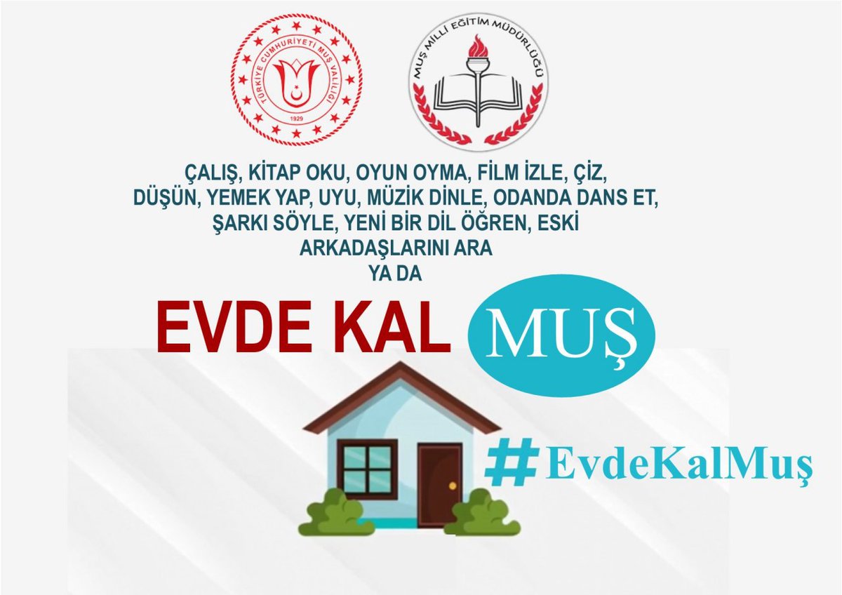 eminengin17's tweet photo. Çocuklarımızın geleceği için;
evde kal Türkiye,
evde kal Muş
#evdekalmus #ziyaselcuk #hamzaaydogdu #musmem https://t.co/Ro4I1cZrw8