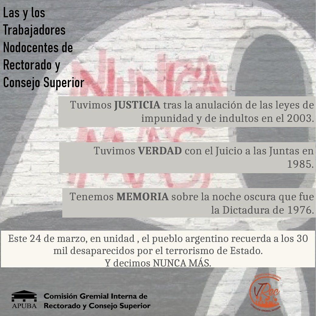 cirectorado's tweet photo. Las y los trabajadores #Nodocentes de #Rectorado y CS honramos con el mayor de los respetos la memoria de cada un@ de los #30Mil desaparecidos y desaparecidas durante la última dictadura militar y decimos junt@s: NUNCA MÁS! #NuncaMas #MemoriaVerdadYJusticia @jvitulo https://t.co/yGRBBA2FCQ
