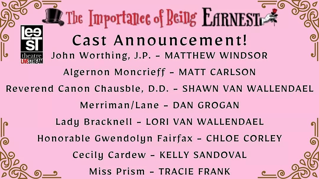 The cast for Oscar Wilde's "THE IMPORTANCE OF BEING EARNEST" is here! Congrats to the cast and thank you to everyone who auditioned.