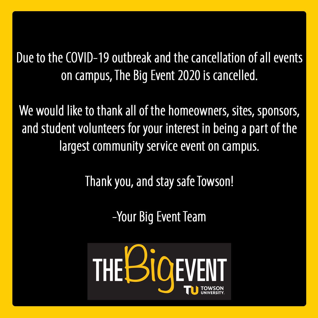 TUBigEvent's tweet image. Due to the COVID-19 outbreak, The Big Event 2020 is cancelled. Stay safe, Towson!
-Your Big Event Team