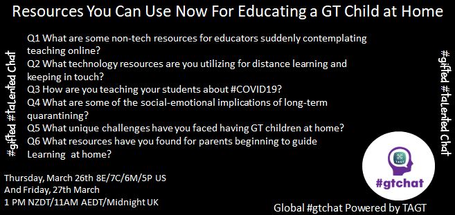 Sneak peek at ?s for this week's (3/27 US) Global #gtchat (#gifted #talented) Powered by #TAGT <a href="/TXGifted/">TAGT</a> Our topic: Resources You Can Use Now for Educating a GT Child at Home. #NAGC #SENG #parenting #homeschool #edchat #txeduchat #AussieED #vicpln #nt2t #COVID19 #COVIDー19