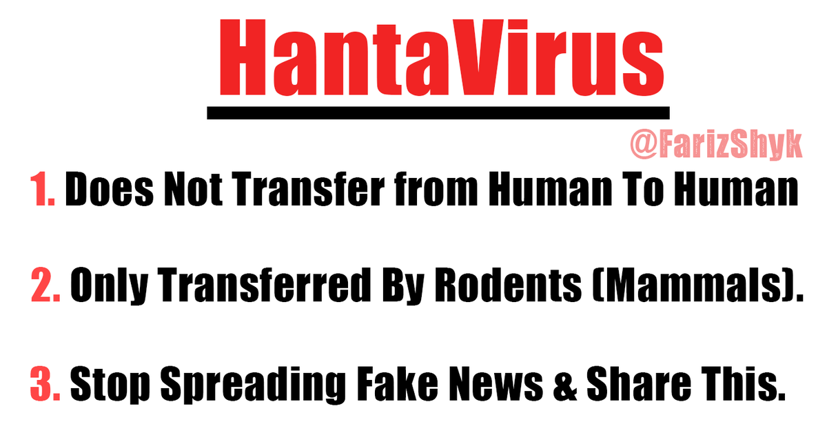 FileForty's tweet photo. Stop Spreading fake news. Hantavirus is not airborne and it does not spread like coronavirus. It is an old virus and only spreads by rodents.

Share this with others, please.
#Hantavirus https://t.co/TbtHPfLGcN