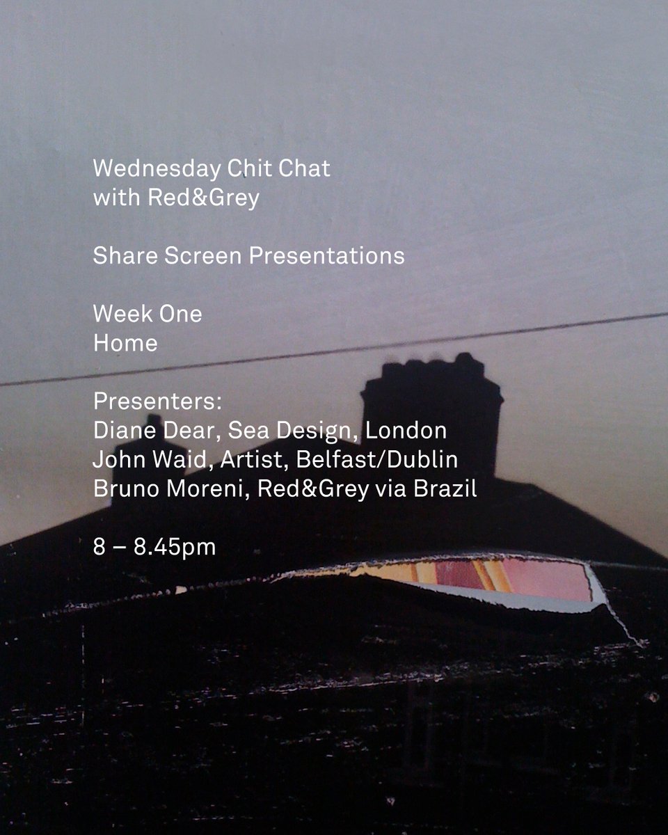 redgrey's tweet photo. We’re doing Pecha Kucha style zoom presentations every Wednesday for as long as we can. First up Diane Dear: Sea Design, London, John Waid: Artist, Belfast and our very own Brazilian maestro Bruno Moreni. Tomorrow’s theme is Home. DM/email us if you’d like an invitation. 8 bells. https://t.co/eSTRvoXHcx