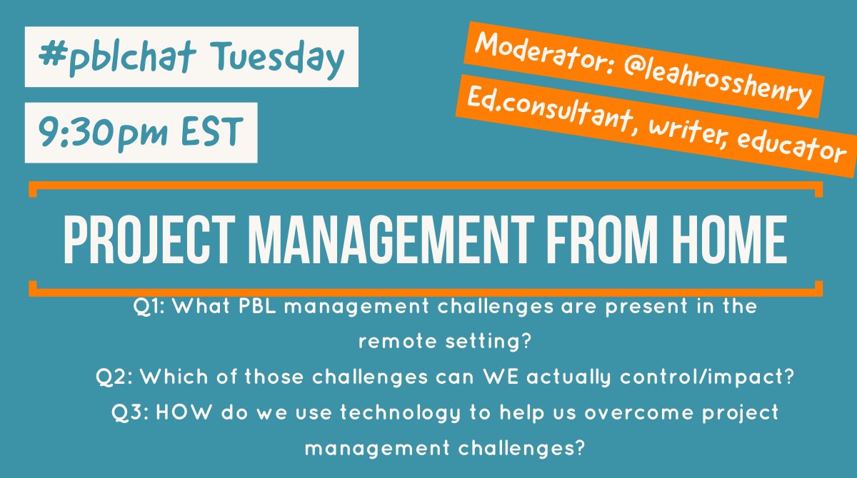 LeahRossHenry's tweet photo. Tonight!! #pblchat 
9:30EST 
Let’s work on managing projects from afar together in our #virtualPLC 
#deeperlearning #pbl #homeschool #projectmanagement https://t.co/8AEvXjd949