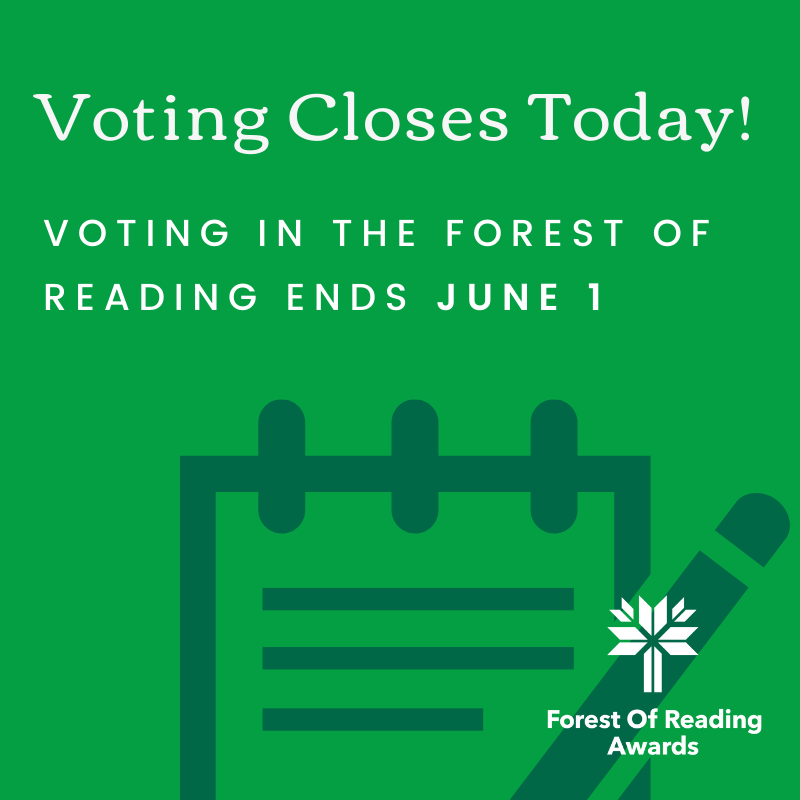 Today is the LAST day for voting in the Forest of Reading! Make sure your readers' votes count and submit your voting totals now: forestofreading.com/voting/ #IReadCanadian