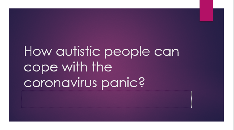 cognus_autism's tweet photo. I have made a 6-slide PowerPoint presentation from my own #ActuallyAutistic perspective on how #autistic people can cope with the #coronavirus panic. I hope you find it useful.
@rebeccaduffus @Autism @NasSutton @AutismTalkAspie @CognusLimited @ReachoutASC 
#YouthTakeover https://t.co/KGoEnkpbxN