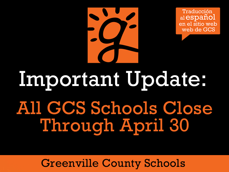 Governor Henry McMaster and South Carolina Superintendent of Education Molly Spearman today announced South Carolina’s schools will remain CLOSED for the duration of the month of April. More: greenville.k12.sc.us