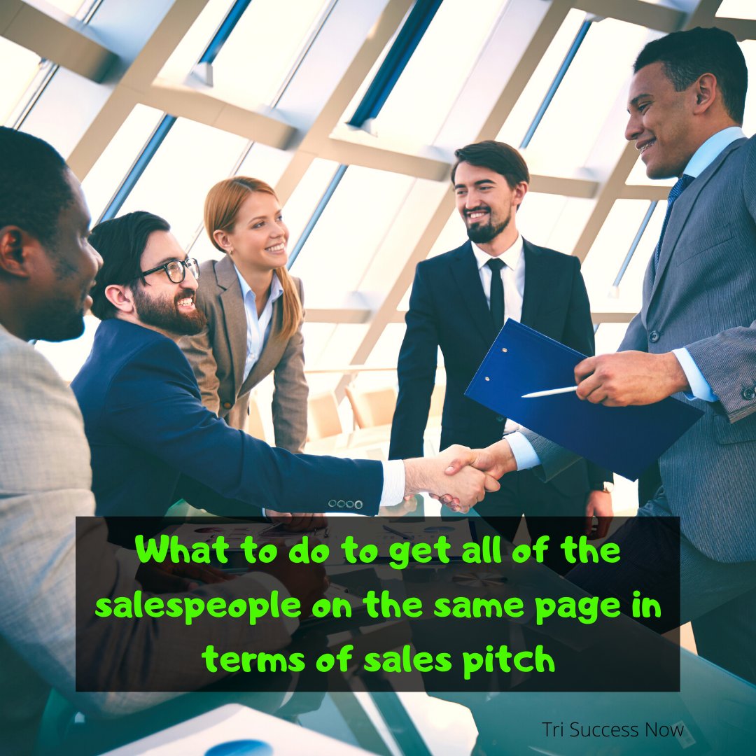trisuccessnow's tweet image. What to do to get all of the salespeople on the same page in terms of sales pitch ow.ly/F8Af50ySEbO 
#salesprospecting #CallScripts  #ObjectionResponses #VoicemailScripts