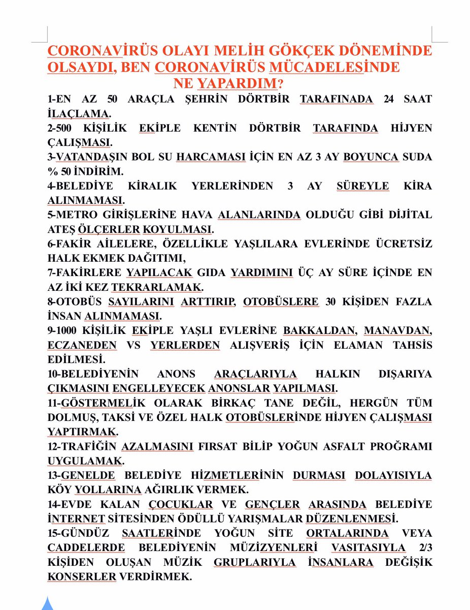 CORANAVİRÜS İLE BELEDİYELERİN MÜCADELE
TARZININ DAHA ETKİN OLABİLMESİ İÇİN NELER YAPILABİLİR?
BİR SAAT KADAR ÜZERİNDE ÇALIŞTIM.
CORONAVİRÜS OLAYI MELİH GÖKÇEK DÖNEMİNDE OLSAYDI, BEN BELEDİYE OLARAK #coronavirüs MÜCADELESİNDE NE YAPARDIM⤵️
#vaka1872