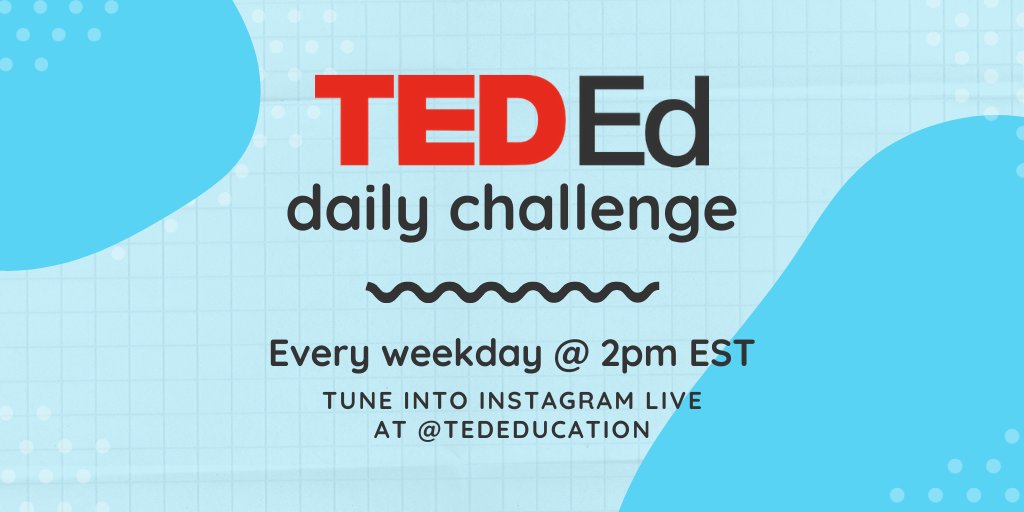 TED-Ed (@ted_ed) on Twitter photo Starting Wednesday, 3/25 @ 2pm EST!
Feed your curiosity and stay engaged with the #TEDEdDailyChallenge! Join <a href="/tededucation/">Logan Smalley</a> on Instagram Live to see educators and TED speakers share creative, interactive, family-oriented lessons and challenges you can do together at home. Starting Wednesday, 3/25 @ 2pm EST!
Feed your curiosity and stay engaged with the #TEDEdDailyChallenge! Join <a href="/tededucation/">Logan Smalley</a> on Instagram Live to see educators and TED speakers share creative, interactive, family-oriented lessons and challenges you can do together at home.