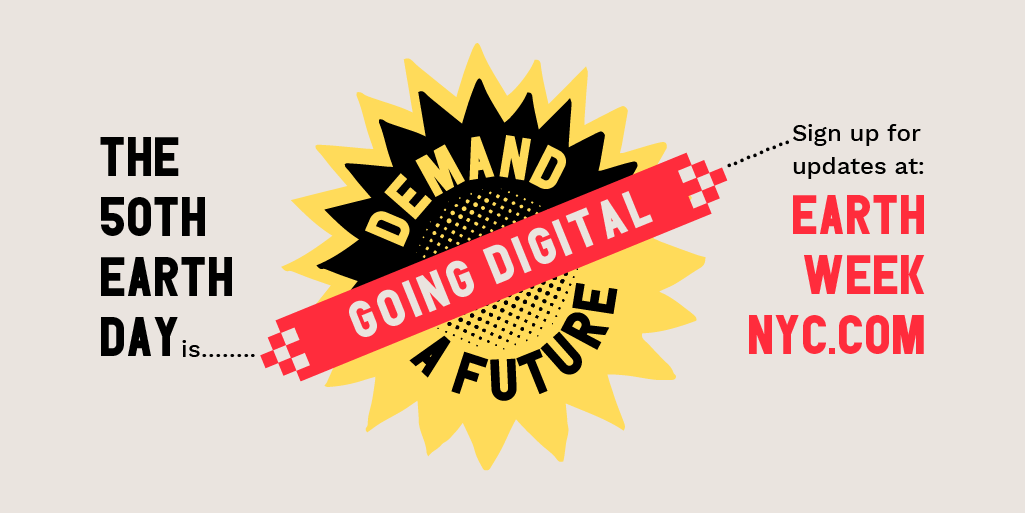 sunrisemvmtnyc's tweet photo. #EarthWeekNYC is #GoingDigital. #DemandAFuture, but make it 👨‍💻✨online✨👩‍💻 +/or socially-distanced. Stay tuned for ways to safely mark the #50thEarthDay - including sign-making instructions, tips for social media posts, +++ - by signing up at https://t.co/7sU2nEztk4 💚💙🖤 https://t.co/qdaPgmvduS