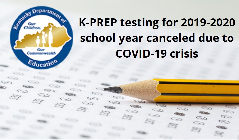 KyDeptofEd's tweet photo. NEW: @KyDeptofEd cancels K-PREP testing for 2019-2020 school year due to #COVID19 crisis. Full story: https://t.co/JcYKUUcwQB #KyED https://t.co/cqgE1tr55O