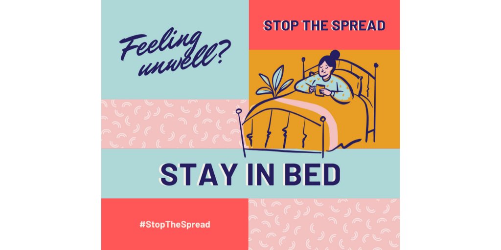 PikePainting's tweet photo. Feeling unwell? Stay in bed. Self Isolate. Stop the spread of COVID-19. https://t.co/7Tnev4SMqB