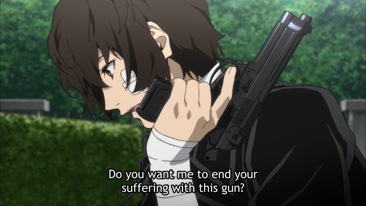me when dazai is good and soft: how boring i want EVIL dazai give me the absolute WORST dazai you haveme when dazai is actually about to do something evil: w