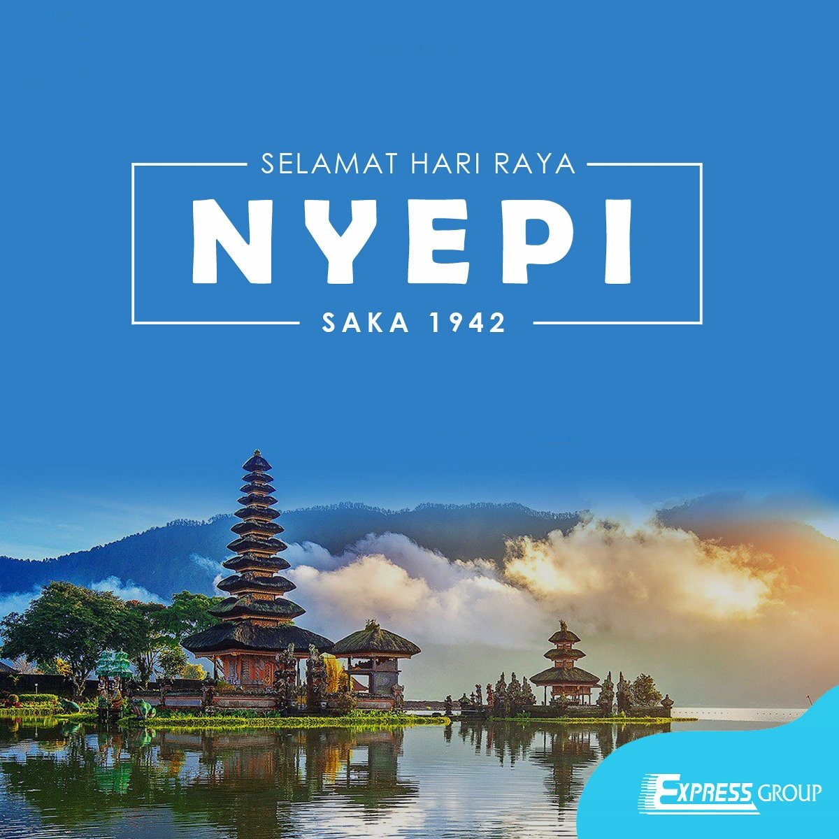 Segenap Pimpinan &amp; Karyawan Express Group Mengucapkan

Selamat Hari Raya Nyepi
Tahun Baru Saka 1942