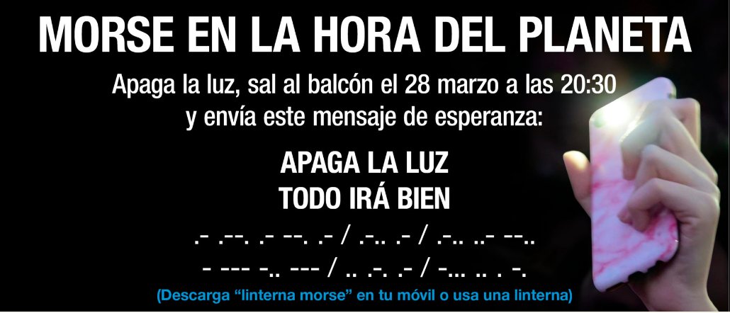 Este sábado sal al balcón por el planeta 🌏: apaga las luces, la tele y el ordenador, sal al balcón y lanza un mensaje de esperanza al mundo con una linterna o la de tu móvil en lenguaje morse: "Apaga la luz. Todo irá bien". #HoraDelPlaneta <a href="/WWFespana/">WWF España 🐼</a>  scout.es/sal-al-balcon-…