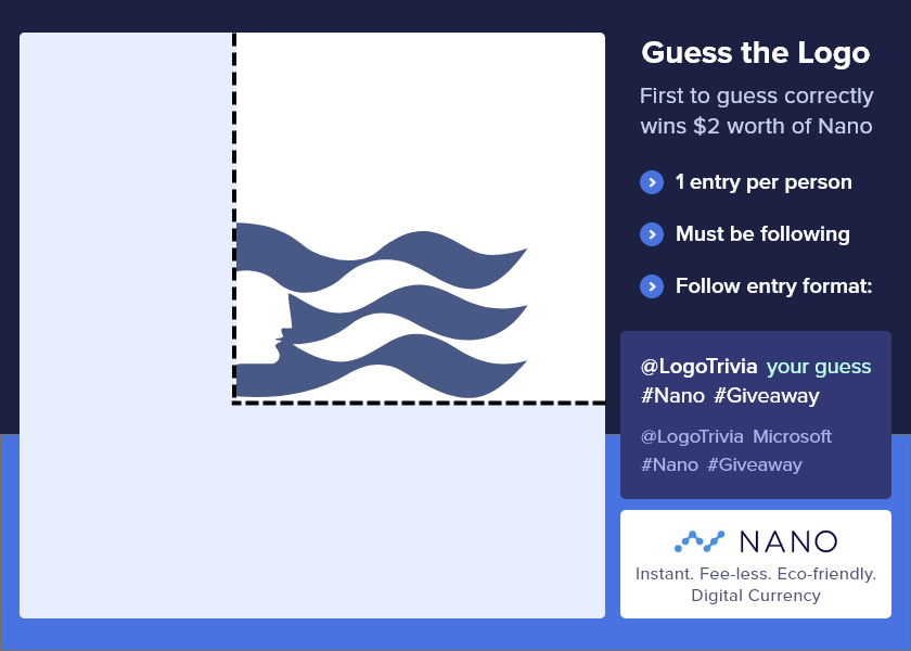 LogoTrivia's tweet photo. Whose logo is this? Be the first to guess correctly and win $2 worth of $Nano!
-> 1 guess per person
-> You must be following to win
-> New game posted every hour
-> Follow the entry format:
@LogoTrivia my-guess #Nano #Giveaway https://t.co/PSaoYzsIbM