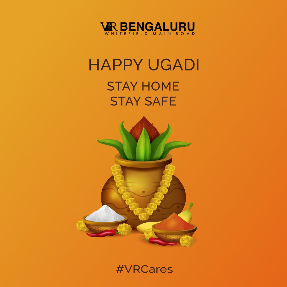 Celebrate this Ugadi surrounded by your loved ones and keep them safe by staying indoors.
#VRBengaluru #HappyUgadi #StayHome #StaySafe #VRCares #BreakTheChain