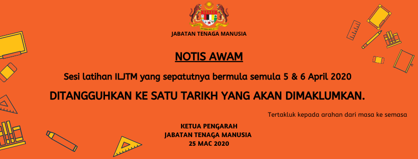 Adtec Melaka On Twitter Notis Awam 25 Mac 2020 Sesi Latihan Iljtm Yang Sepatutnya Bermula Semula 5 Amp 6 April 2020 Ini Ditangguhkan Ke Satu Tarikh Yang Akan Dimaklumkan Tertakluk Kepada