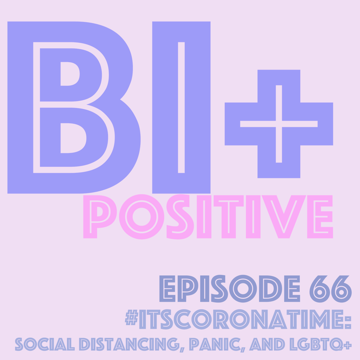 bi_positive's tweet photo. New #podcast episode! MD and Mari sit down to talk about #COVID19, its influence on the #LGBTQ community, how it changed our lives and what #coping skills we can use to survive a #GlobalPandemic. 

https://t.co/uXVl5vPWgt https://t.co/ooE1Kt7cRl