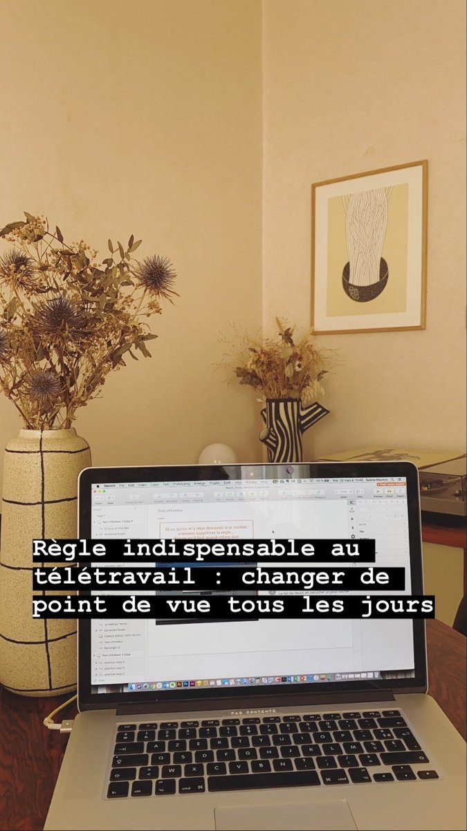 Un truc tout bête en cette période de télétravail, mais chaque jour je change de place!