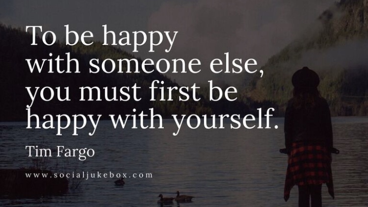 SocialJukebox's tweet photo. To be happy with someone else, you must first be happy with yourself. - Tim Fargo #quote https://t.co/lrrtC9cKbf