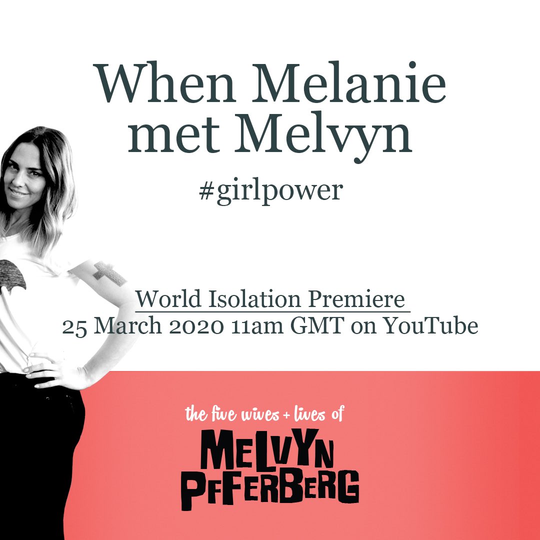MelvynPfferberg's tweet photo. We go live on @YouTube in 1 hour - hear @MelanieCmusic song on our end credits https://t.co/gAL462j1zZ #StayHome #StayAtHome #Isolation #lockdown #spicegirls #GirlPower #melaniec https://t.co/H1GWqPgFKB