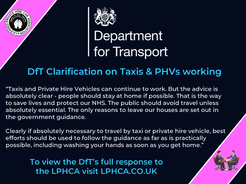 LPHCA's tweet photo. BREAKING NEWS: The #LPHCA has been in touch with our contacts at the Department for Transport to seek urgent clarity on the situation regarding whether #Taxis & #PHVs can continue working. We have a response from the DfT that can be seen below. MORE HERE: https://t.co/lkbbXb9moo https://t.co/pzQmo9vVEv