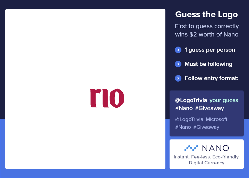 LogoTrivia's tweet photo. Whose logo is this? Be the first to guess correctly and win $2 worth of $Nano!
-> 1 guess per person
-> You must be following to win
-> New game posted every hour
-> Follow the entry format:
@LogoTrivia my-guess #Nano #Giveaway https://t.co/QH5Dg8sF5F