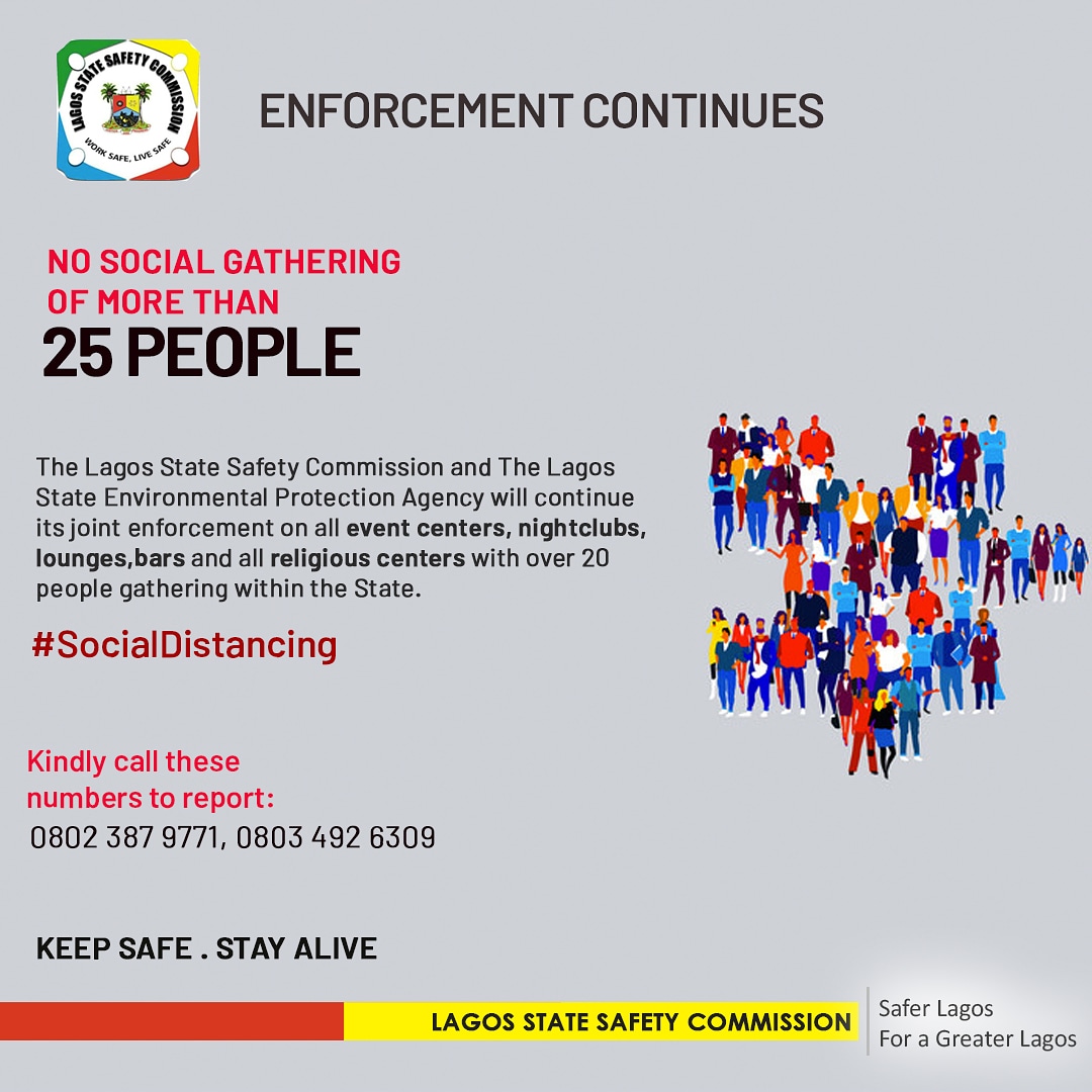 Enforcement Continues... . No social gathering of more than 25people across the state. If you witness any of such gathering, please call the lines. #NoSocialGathering #LSC #LagosStateSafetyCommission #ZeroFatalities #SaferLagos #SafetyCulture