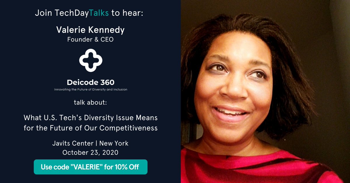 TechDayHQ's tweet image. We’re excited to have Valerie Kennedy from Deicode 360 speaking at #TechDayTalks on Oct. 23! Join us to hear about diversity and its impact on global competitiveness. Register here: ow.ly/U0a650xXww8 #nytech #startup