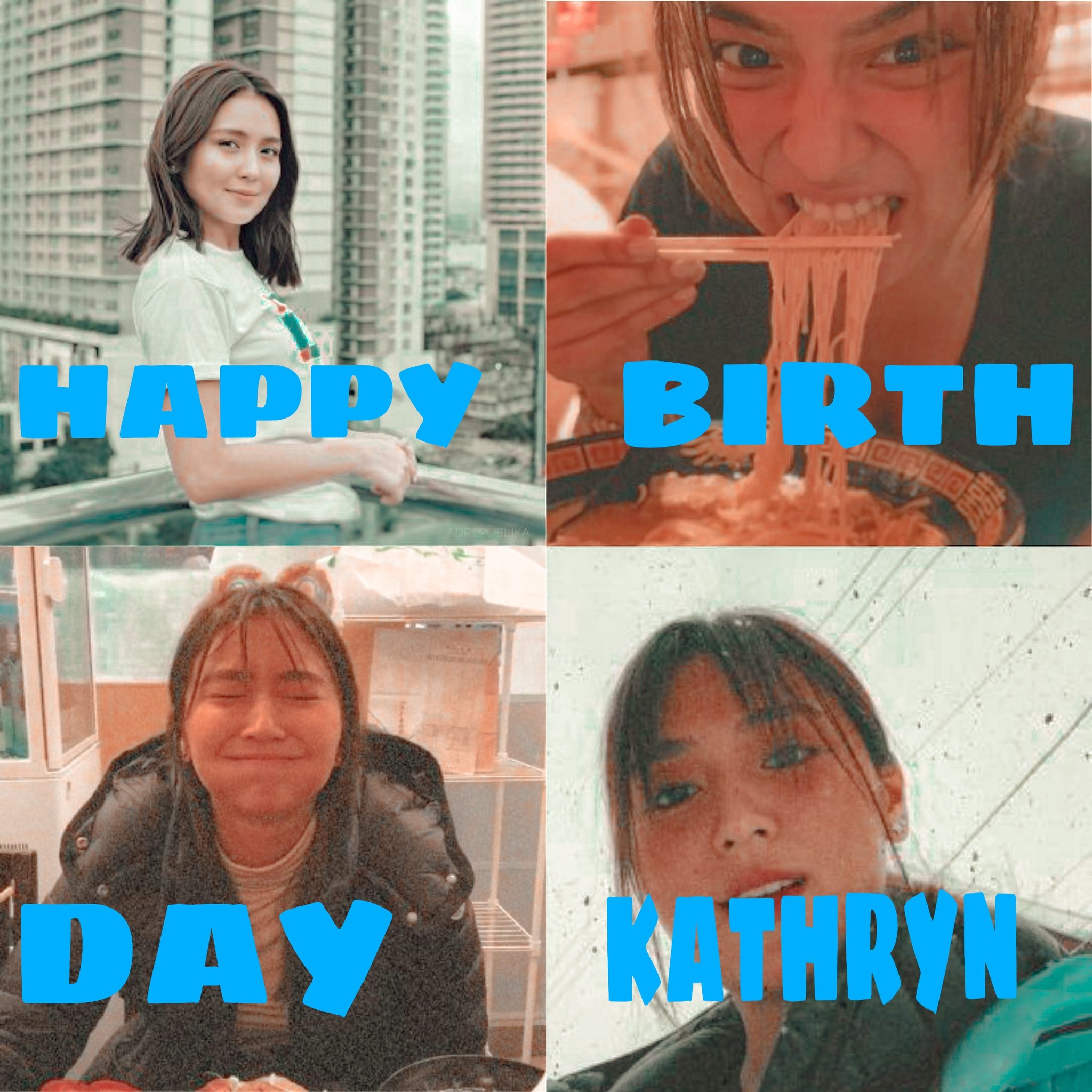 HAPPY BIRTHDAY KATHRYN BERNARDO    n HAPPY KN\S DAAYYY  