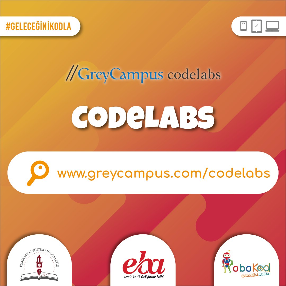 #tatildegiluzaktanegitim
Sizlerin algoritma ve kodlama becerilerinizi geliştirmeniz için kullanabileceğiniz internet siteleri ve mobil uygulamaları derledik.

🌍 greycampus.com/codelabs

#GeleceginiKodla
<a href="/izmireba/">İzmir EBA</a> <a href="/izmir_ilmem/">İzmir İl Milli Eğitim Müdürlüğü</a> <a href="/yahsiomer/">Dr. Ömer YAHŞİ</a>
<a href="/egitimbilisim/">EBA</a> <a href="/tcmeb/">Millî Eğitim Bakanlığı</a> <a href="/ziyaselcuk/">Ziya Selçuk</a>