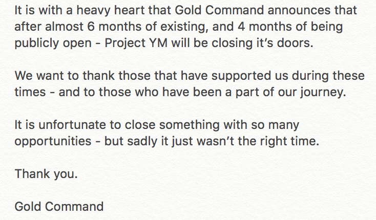 ExClanningCO's tweet photo. A statement from Project YM Gold Command - we will be closing. https://t.co/H3ziwI25hR