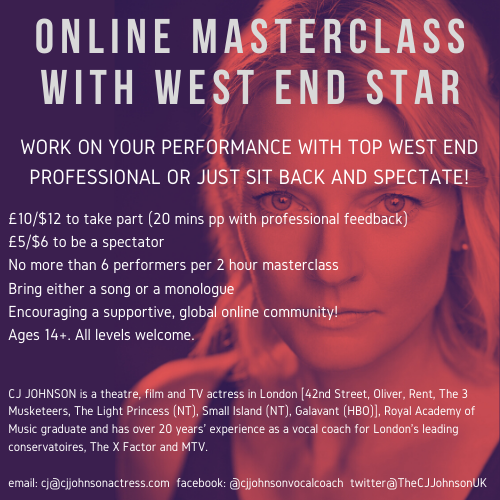 TheCJJohnsonUK's tweet photo. As the West End goes dark, offering ONLINE WEST END MASTERCLASSES at special 'lockdown' prices! 10% of all fees to go to Funding For Freelancers. Please share! #westendmasterclass #onlineclasses #westendtheatre #singingclasses #actingclasses #vocalcoach #broadway #musicaltheatre https://t.co/DeNyxuun5n