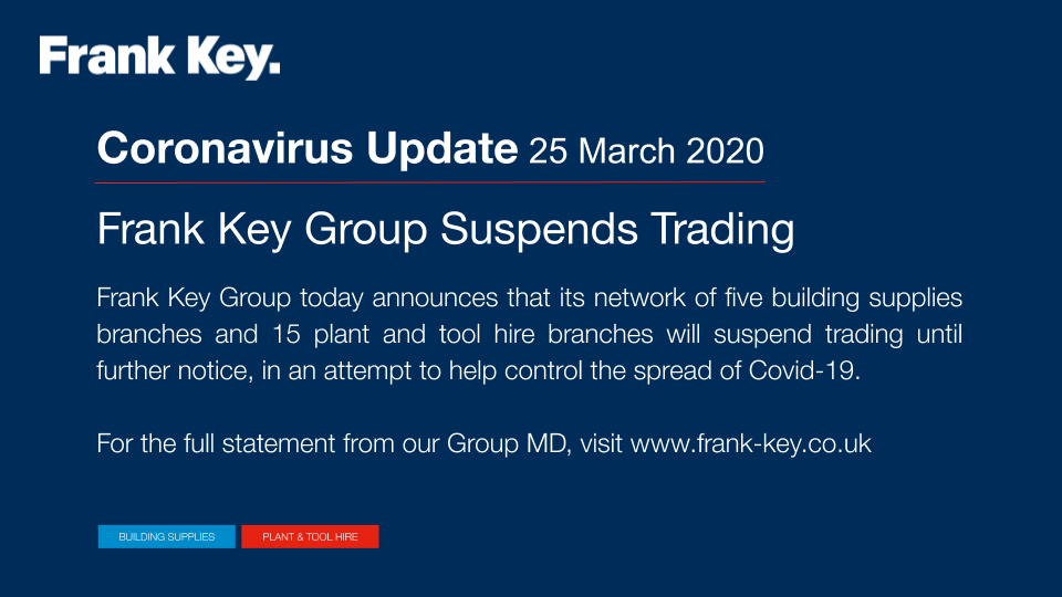 FrankKeyGroup's tweet photo. Coronavirus Update - 25 March 2020

For the full statement from Frank Key Group MD visit: https://t.co/6aVcjoPj2Z https://t.co/3eHXL38SQy