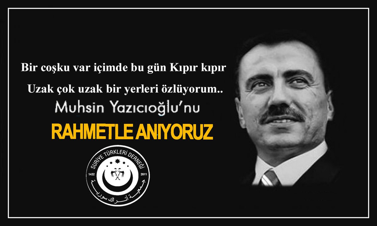 Rahmet ve saygı ile Anıyoruz
Mekânın Cennet olsun 
#muhsinyazicioglu ..