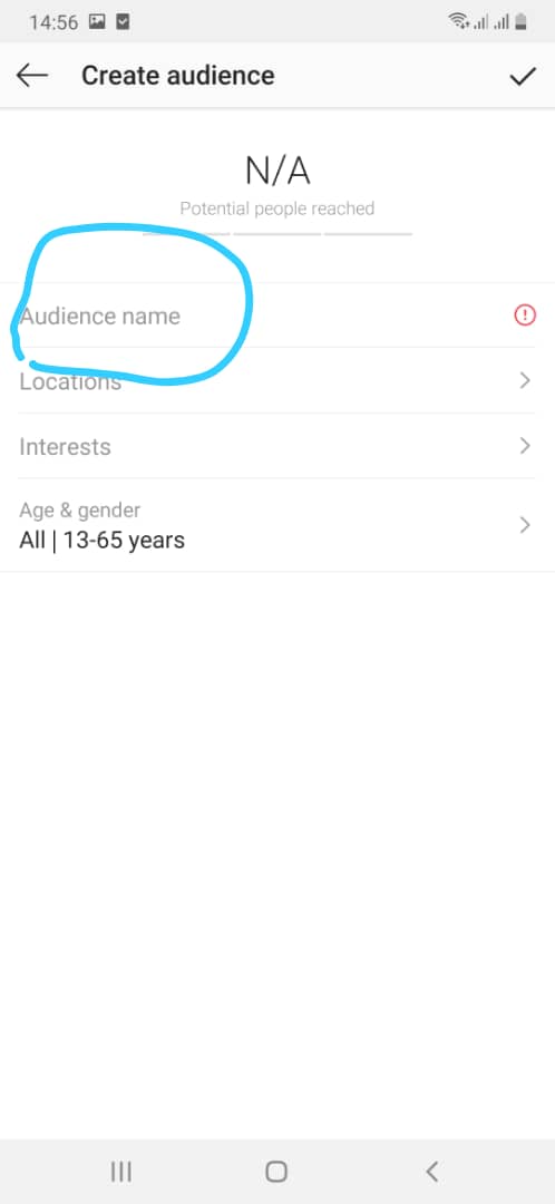 The number increases as you input your targeting variables... The next thing you see and the first thing you have to do is name your Instagram advert...TIP 19: Use a name that relates to what you may be testing... age, interest or location...